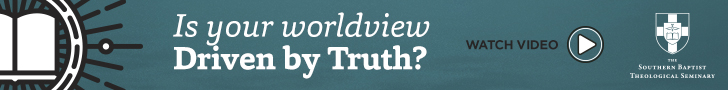 Is your worldview driven by Truth?